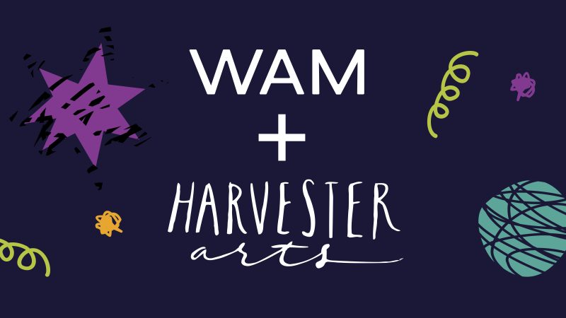 WAM + Harvester Arts in a white font against a purple background