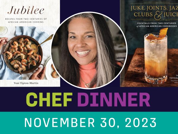 Photo of author Toni Tipton-Martin and her cookbooks Jubilee and Juke Joints. Text reads CHEF DINNER November 30, 2023